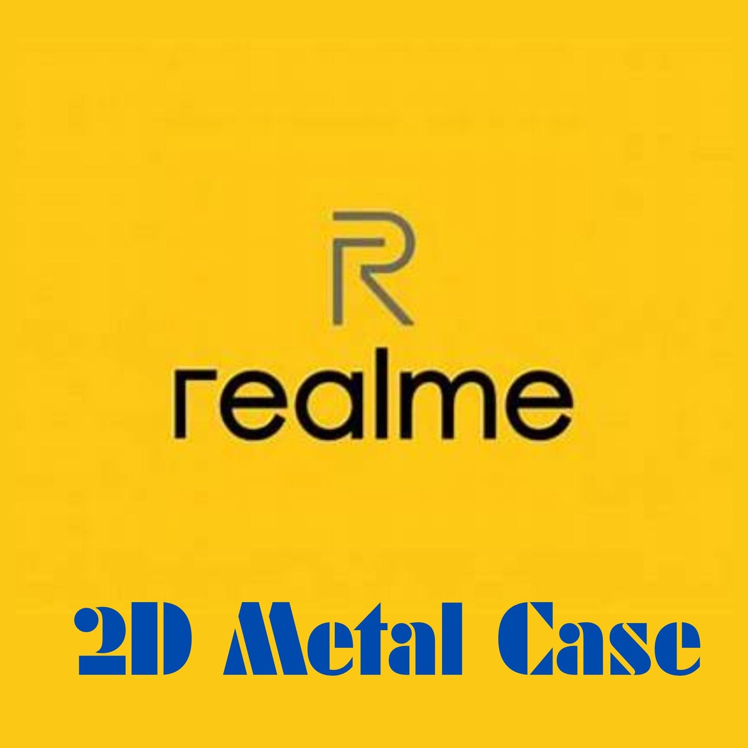 Realme Models List (2D Metal)